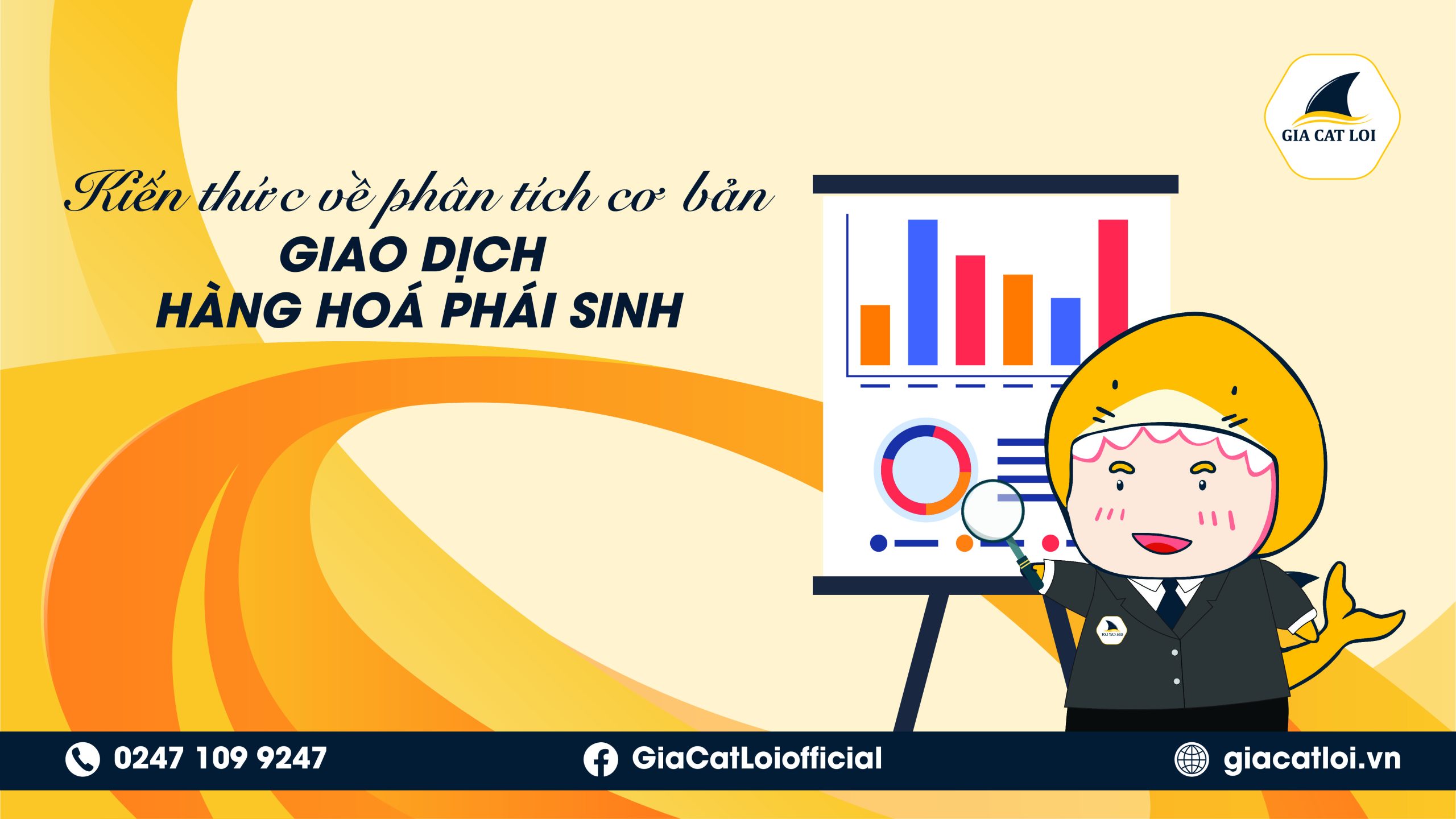 KIẾN THỨC VỀ PHÂN TÍCH CƠ BẢN TRONG GIAO DỊCH HÀNG HÓA PHÁI SINH